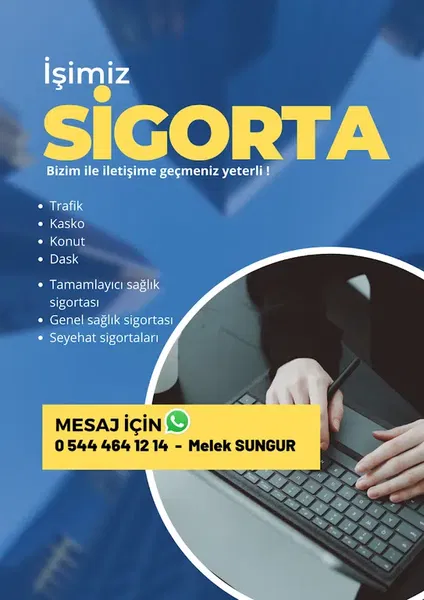 MELEK SUNGUR Sigorta Aracılık Hizmetleri - Photo 6